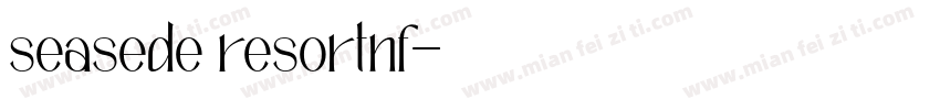 seasede resortnf字体转换